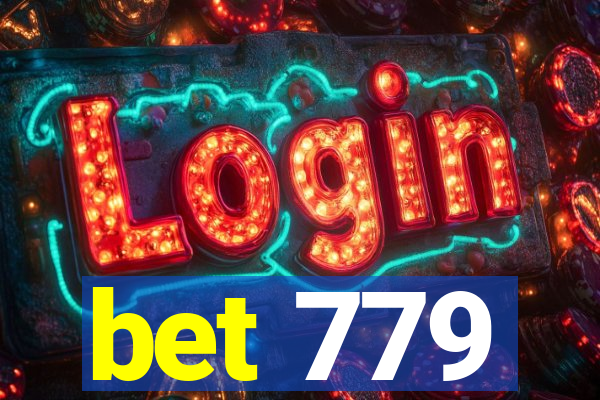 bet 779